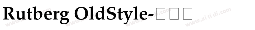 Rutberg OldStyle字体转换